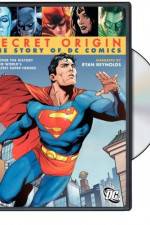 Secret Origin The Story of DC Comics