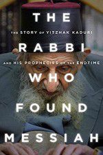 The Rabbi Who Found Messiah