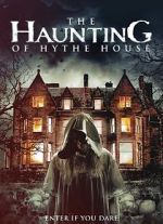 The Haunting of Hythe House