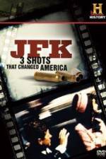 History Channel JFK - 3 Shots That Changed America