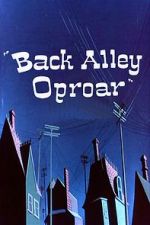 Back Alley Oproar