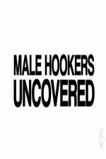 Male Hookers Uncovered