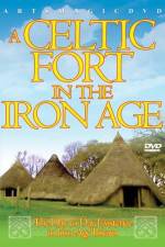 A Celtic Fort In The Iron Age