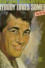 Dean Martin Everybody Loves Somebody Sometime