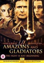 Amazons and Gladiators