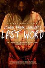 Johnny Frank Garrett\'s Last Word