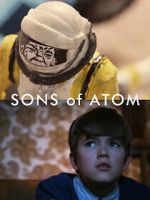 Sons of Atom (Short 2012)