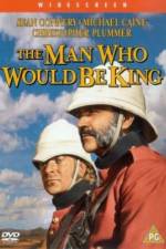 The Man Who Would Be King