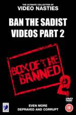 Ban the Sadist Videos Part 2