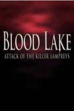 Blood Lake: Attack of the Killer Lampreys