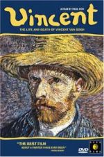 Vincent: The Life and Death of Vincent Van Gogh