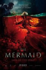 The Mermaid: Lake of the Dead