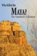 Who Killed the Maya