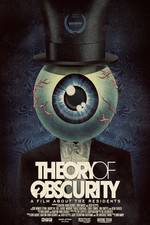 Theory of Obscurity: A Film About the Residents