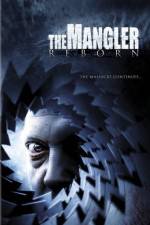 The Mangler Reborn