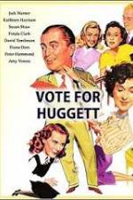 Vote for Huggett