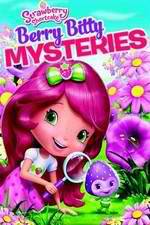 Strawberry Shortcake: Berry Bitty Mysteries