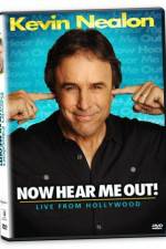 Kevin Nealon: Now Hear Me Out!