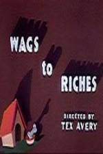 Wags to Riches