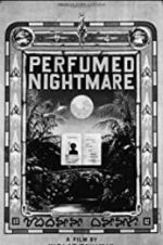 Perfumed Nightmare