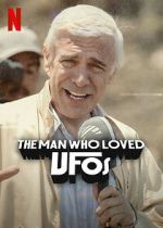 The Man Who Loved UFOs