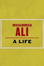 Muhammad Ali: A Life