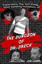 The Dungeon of Dr Dreck