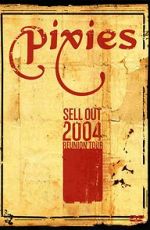 The Pixies Sell Out: 2004 Reunion Tour