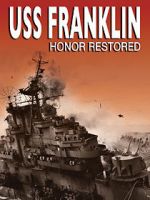 USS Franklin: Honor Restored