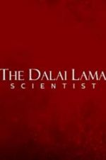 The Dalai Lama: Scientist