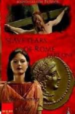 Slave Tears of Rome: Part One