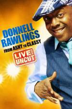 Donnell Rawlings From Ashy to Classy