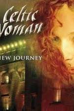 Celtic Woman -  New Journey Live at Slane Castle