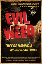 Evil Weed