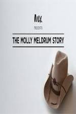 The Molly Meldrum Story