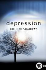 Depression Out of the Shadows