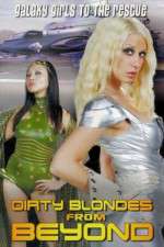 Dirty Blondes from Beyond