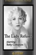 The Lady Refuses