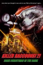 Killer Raccoons 2: Dark Christmas in the Dark