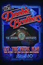 The Doobie Brothers: Let the Music Play