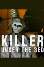 Killer Under the Bed