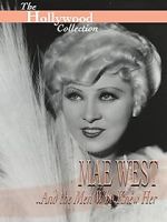 Mae West and the Men Who Knew Her