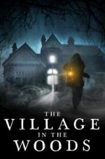 The Village in the Woods