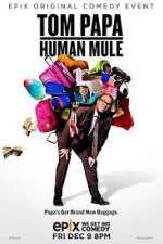 Tom Papa Human Mule