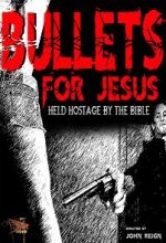 Bullets for Jesus