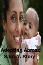 Adopting Abroad Sairas Story