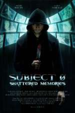 Subject 0: Shattered Memories