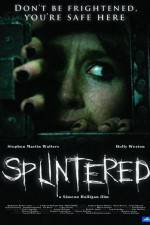 Splintered