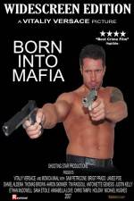 Born Into Mafia