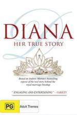 Diana Her True Story